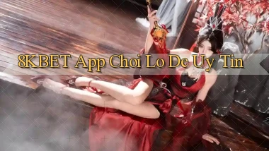 8kbet app chơi lô đề uy tín