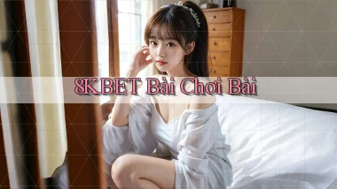 8kbet bài chơi bài