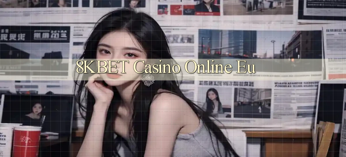 8kbet casino online eu