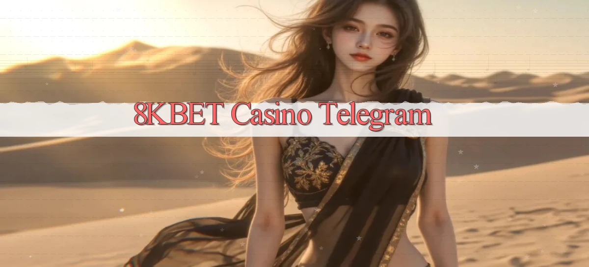 8kbet casino telegram