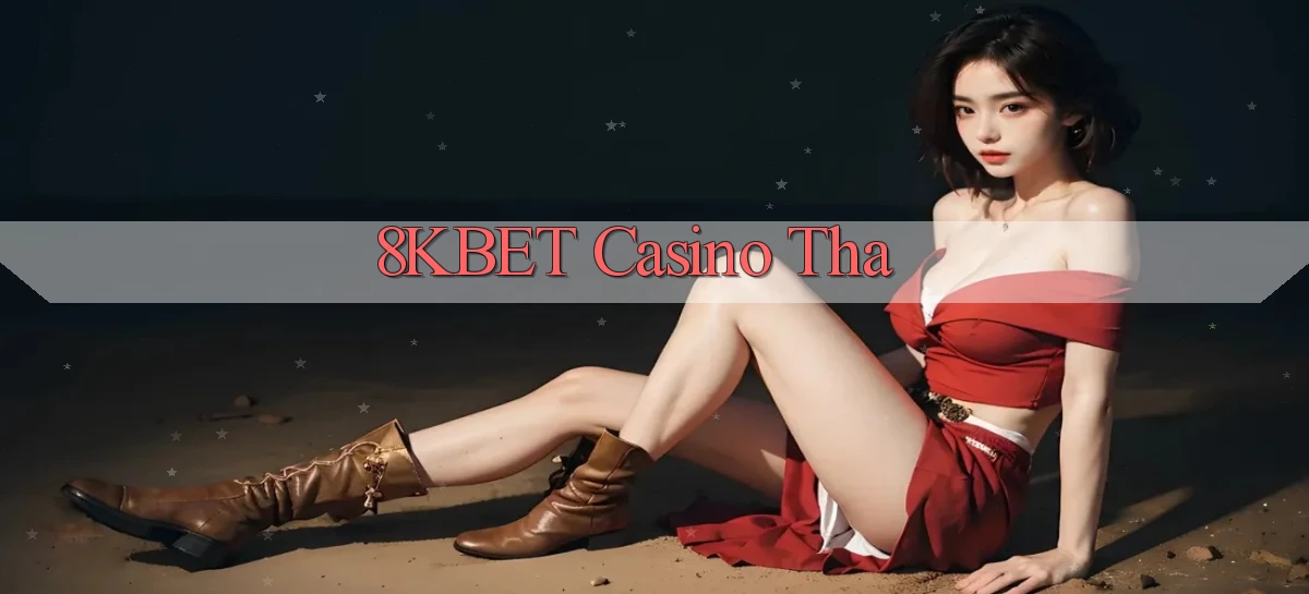 8kbet casino tha