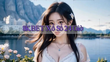 8kbet xổ số 24 giờ