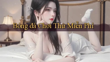 Bóng đá Chơi thử miễn phí
