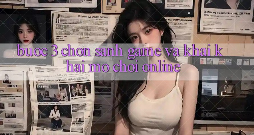 Bước 3: Chọn sảnh game và Khai khai mở chơi online