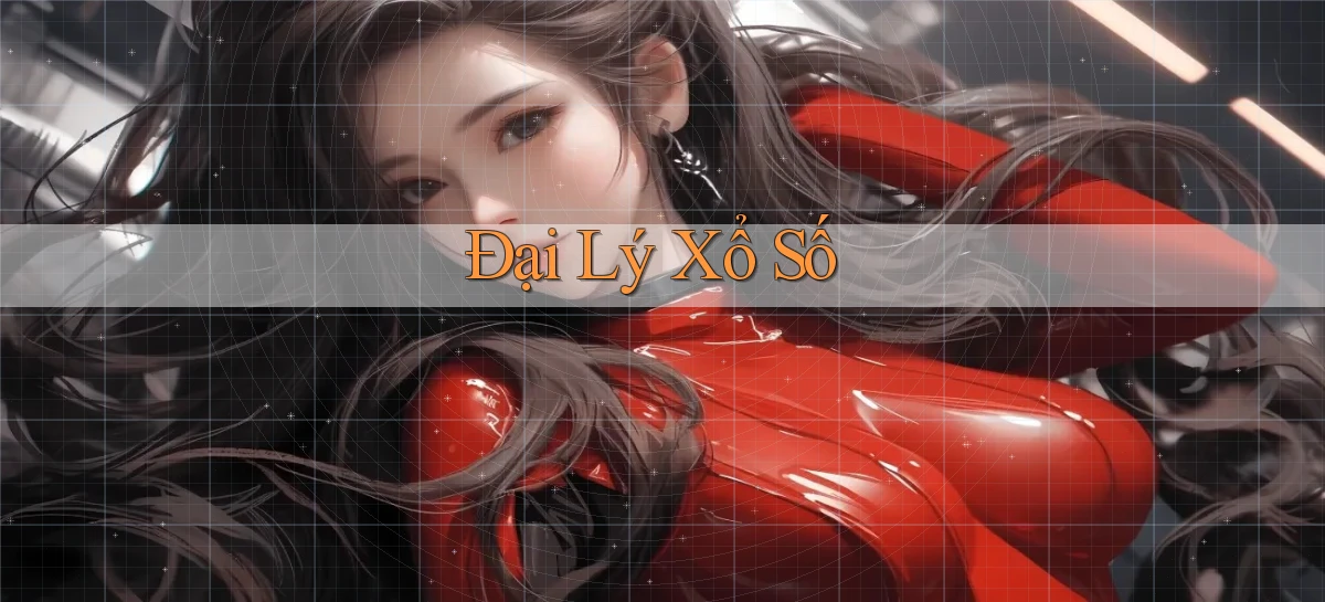 Đại lý Xổ số