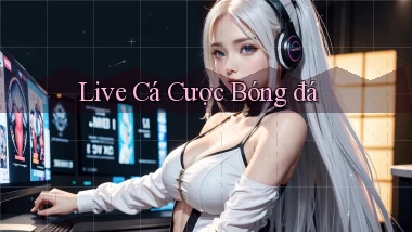Live Cá cược bóng đá