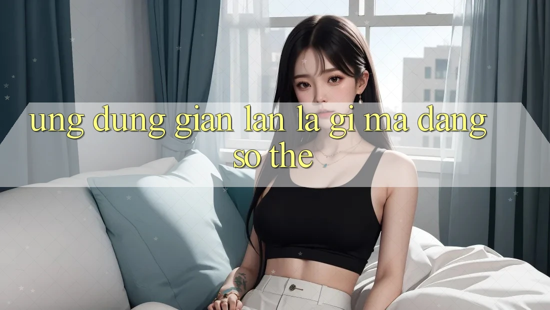 “Ứng Dụng Gian Lận” Là Gì Mà Đáng Sợ Thế? “Ứng Dụng Gian Lận” Là Gì Mà Đáng Sợ Thế?